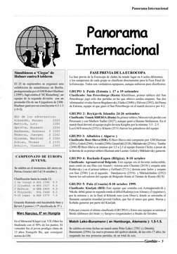 Simultáneas a 'Ciegas' de 
Hubner contra 8 tableros 
El 25 de septiembre se organizó esta 
exhibición de simultáneas en Berlí
