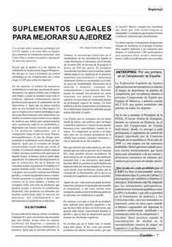SUPLE M ENTOS LEGALE S 
PARA M EJORAR SU AJEDREZ 
Un artículo sobre sustancias permitidas por 
el COI, legales, y de venta li