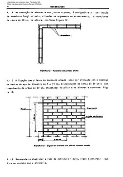 C6pia impressa 
pelo Sistema 
CENWIN 
6 
NBR 3646/1@34 
4.1.4 
Na execuqao 
de alvenaria 
corn juntas 
a prumo, 
i 
obrigat6r