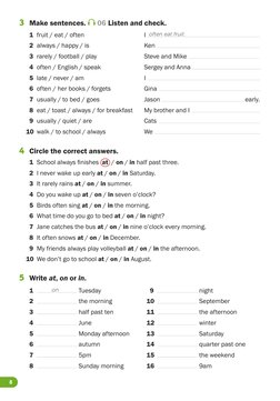 8
3	 Make sentences. 
 06 Listen and check.
1	 fruit / eat / often	
I 
2 	always / happy / is	
Ken 
3 	rarely / football / pl