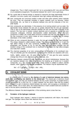 Page 4 
 
charged ions. Thus in NaCl crystal each Na+ ion is surrounded by 6Cl ions and vice versa 
(in an octahedral ar