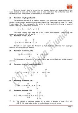 Page 5 
 
Once the covalent bond is formed, the two bonding electrons are attracted by the two 
nuclei (instead of one) a