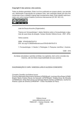 Copyright © das autoras e dos autores.
Todos os direitos garantidos. Este é um livro publicado em acesso aberto, que permite