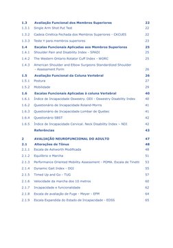 1.3       Avaliação Funcional dos Membros Superiores	
	
	
22
1.3.1    Single Arm Shot Put Test	
	
	
	
	
	
22
1.3.2    Cadeia
