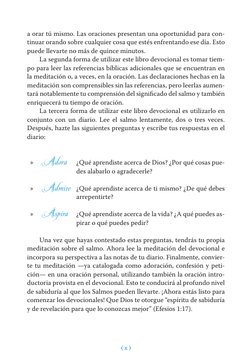 a orar tú mismo. Las oraciones presentan una oportunidad para con­
tinuar orando sobre cualquier cosa que estés enfrentando e