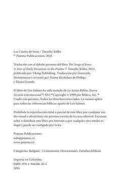 Los Cantos de Jesús / Timothy Keller
© Poiema Publicaciones, 2016
Traducido con el debido permiso del libro The Songs of Jesu