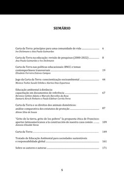 Ivo Dickmann & Ana Paula Guimarães 
5 
 
 
SUMÁRIO 
 
 
Carta da Terra: princípios para uma comunidade de vida ..............