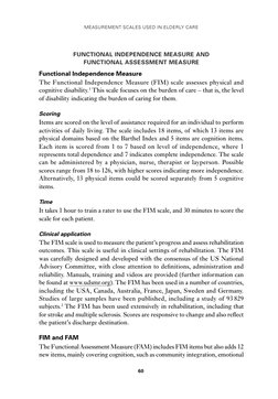 MEASUREMENT SCALES USED IN ELDERLY CARE
60
FUNCTIONAL INDEPENDENCE MEASURE AND 
FUNCTIONAL ASSESSMENT MEASURE
Functional Inde