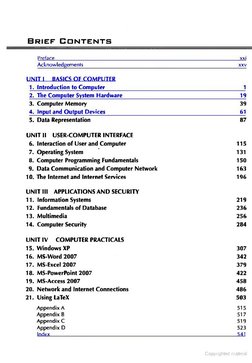 B r i e f  C o n t e n t s
Preface
x x i
Acknowledgements
XXV
UNIT 1 
BASiCS_OF_COMPUIER
1. Introduction to Computer
1
2. The