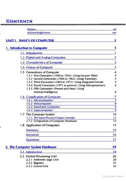 C o n t e n t s
rretace
Acknowledgements
XXI
XXV
1JN 1T 1 
R A S IC S  O F  T O M P IJT F R
1
1. Introduction to Computer
1
1