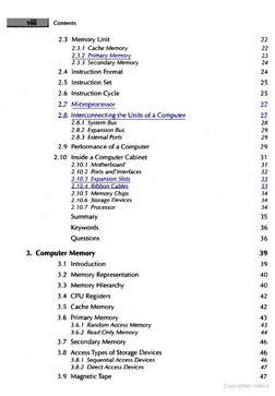 _______ v iii I. 
1 Contents
2.3 Memory Unit
22
2.3.1 Cache Memory
22
2.3.2 Primary Memory
n
2.3.3 Secondary Memory
24
2.4 In