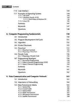 Contents
7.10
User Interface
143
7.11
Examples of Operating Systems
144
7.11.1 MS-DOS
144
7.11.2 Windows Family of OS
145
7.1