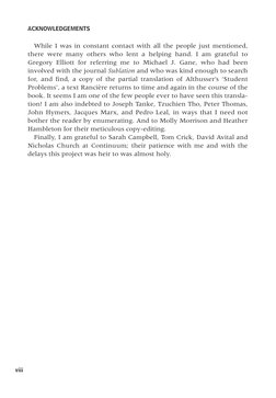 ACKNOWLEDGEMENTS
viii
While I was in constant contact with all the people just mentioned, 
there were many others who lent a