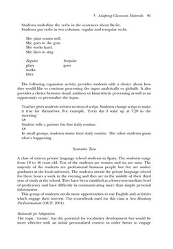 Students underline the verbs in the sentences about Becky.
Students put verbs in two columns, regular and irregular verbs.
Sh