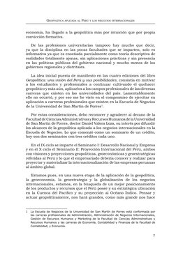 7
Geopolítica aplicada al Perú y los negocios internacionales
economía, ha llegado a la geopolítica más por intuición que por