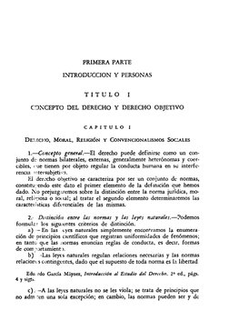 PRIMERA PARTE 
INTRODUCCION Y PERSONAS 
T I T U L O  1 
C3SCEPTO DEL DERECHO Y DERECHO OBJETIVO 
C A P I T U L O  1 
i.-Ccnce