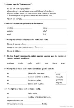 9 – Completa as frases com o nome correto do quadro ao lado.
Interpretação de Textos – 2º ano
8 – Na lista de palavras seguin
