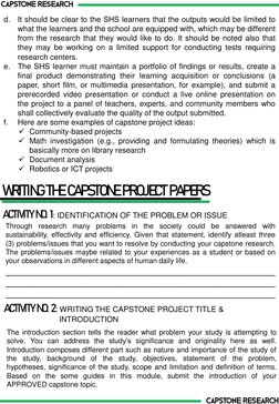 d.
It should be clear to the SHS learners that the outputs would be limited to 
what the learners and the school are equipped