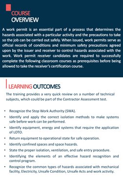 COURSE 
OVERVIEW
LEARNING OUTCOMES 
A work permit is an essential part of a process that determines the
hazards associated wi