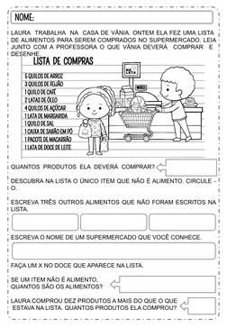 LAURA  TRABALHA  NA  CASA DE VÂNIA. ONTEM ELA FEZ UMA LISTA  
DE ALIMENTOS PARA SEREM COMPRADOS NO SUPERMERCADO. LEIA 
JUNTO