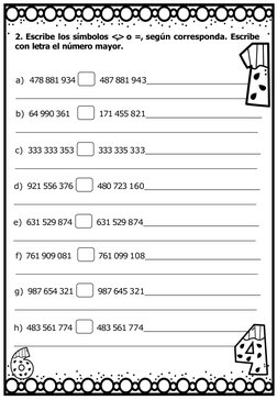 a) 478 881 934
487 881 943
2. Escribe los símbolos <,> o =, según corresponda. Escribe 
con letra el número mayor.
b) 64 990
