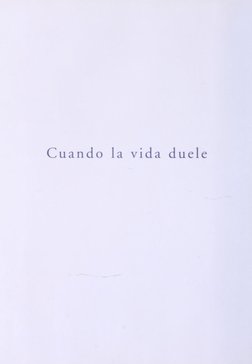 Cuando
la vida duele

