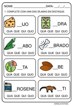 NOME ____________________DATA: ___/___/____
1- COMPLETE COM UMA DAS SÍLABAS EM DESTAQUE.
ISRAELA KOTONA
QUA  QUE  QUI  QUO
__
