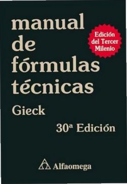 lh.Alfaorncga
30a Edición
Edición
del Tercer
MUenlo
Gieck
manual
de
fórmulas
técnicas
