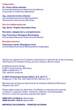 Traducción:
Dr. Víctor Gerez Greiser
Universidad Nacional Autónoma de México
University of California (Berkeley)
Ing. José de