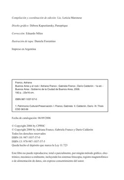 Temas de Patrimonio Cultural 18
4
Compilación y coordinación de edición: Lic. Leticia Maronese
Diseño gráfico: Débora Kapusti