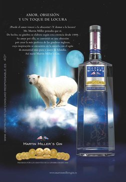 PREMIADA POR LOS AMANTES DE LA GINEBRA DESDE 1999
www.martinmillersgin.es
AMOR, OBSESIÓN  
Y UN TOQUE DE LOCURA
¿Puede el amo