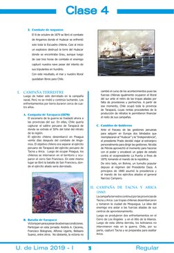 3
Clase 4
U. de Lima 2019 - I
Regular
3.	 Combate de Angamos 
El 8 de octubre de 1879 se libró el combate 
de Angamos donde e