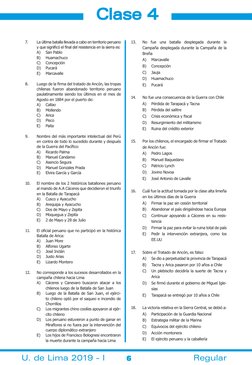 6
Clase 4
U. de Lima 2019 - I
Regular
7. 	
La última batalla llevada a cabo en territorio peruano 
y que significó el final d