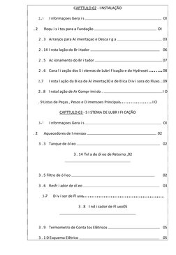 CAPTTULO 02 - I NSTALAÇÃO
I nformaçoes Gera i s 
OI
. 2
Requ i s i tos para a Fundação 
OI
2 . 3
Arranjos para AI imentaçao e