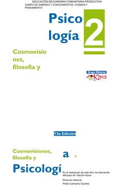 EDUCACIÓN SECUNDARIA COMUNITARIA PRODUCTIVA.
CAMPO DE SABERES Y CONOCIMIENTOS: COSMOS Y
PENSAMIENTO
Cosmovisio
nes,
filosofía