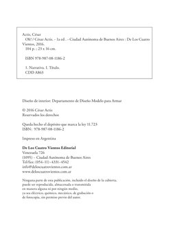 Actis, César
   Oh! / César Actis. - 1a ed . - Ciudad Autónoma de Buenos Aires : De Los Cuatro 
Vientos, 2016.
   104 p. ; 23