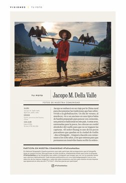 V I S I O N E S  | 
T U  F O T O
F OTO S D E N U E S T R A C O M U N I DA D
TU FOTO
Jacopo M. Della Valle
Jacopo se embarcó e