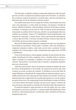 Três dias após a explosão, nenhum comunicado ainda havia sido feito pelo 
governo soviético a respeito do acidente nuclear em