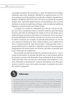 seus próprios projetos. Por esse motivo, o estilo Neoclássico ﬁ cou também 
conhecido como estilo Acadêmico. Blondel foi o re