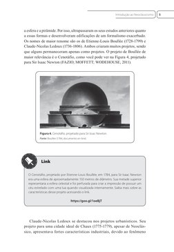 a esfera e a pirâmide. Por isso, ultrapassaram os seus estudos anteriores quanto 
a essas formas e desenvolveram edificações
