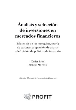 3
Eficiencia de los mercados	
Ánalisis y selección 
de inversiones en
mercados financieros
Eficiencia de los mercados, teoría