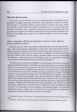 240
El cuadro de mando integral paso a paso
Diferentes tipos de metas
Una meta se puede definir como una representación cuant