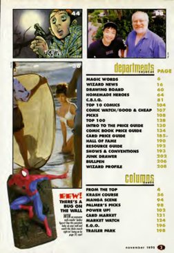 depAgs page 
MAGIC WORDS 
WIZARD NEWS 
DRAWING BOARD 
HOMEMADE HEROES 
C.B.I.Q. 
TOP 10 COMICS 
COMIC WATCH/GOOD & CHEAP 107