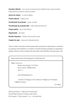 Conselho editorial  luis claudio dallier saldanha; roberto paes; gladis linhares; 
karen bortoloti; marilda franco de moura
A