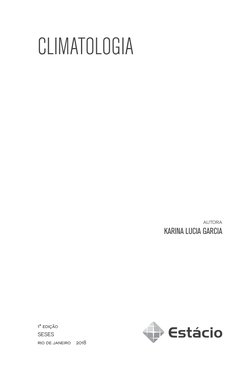 autora 
KARINA LUCIA GARCIA
1ª edição
SESES
rio de janeiro  2018
CLIMATOLOGIA
