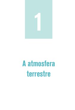 A atmosfera 
terrestre
1
