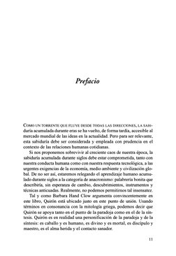 Prefacio 
COMO UN TORRENTE QUE FLUYE DESDE TODAS LAS DIRECCIONES, LA SABl­
duría acumulada durante eras se ha vuelto, de form