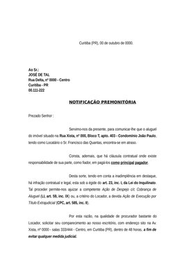 Curitiba (PR), 00 de outubro de 0000.
Ao Sr.:
JOSÉ DE TAL
Rua Delta, nº 0000 - Centro
Curitiba - PR
00.111-222
NOTIFICAÇÃO PR