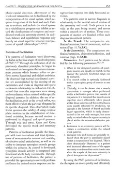 CHAPTER 11 : PROPRIOCEPTIVE NEUROMUSCULAR FACILITATION 
251 
phalic-caudal direction. Movement of the 
trunk and extremities