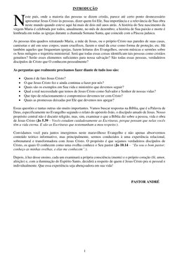 1 
 
INTRODUÇÃO 
 
este país, onde a maioria das pessoas se dizem cristãs, parece até certo ponto desnecessário 
apresentar J